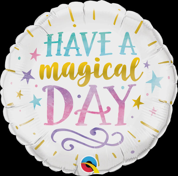 18" ROUND FOIL HAVE A MAGICAL DAY